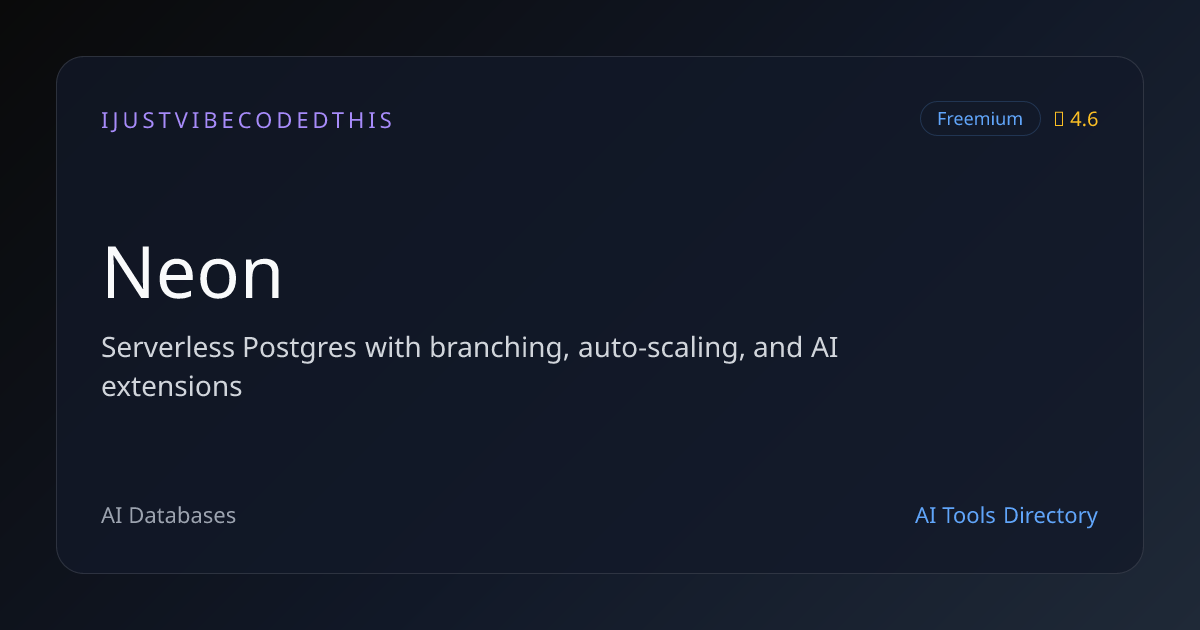 Neon — AI Databases Tool | Pricing, Features & Review ...